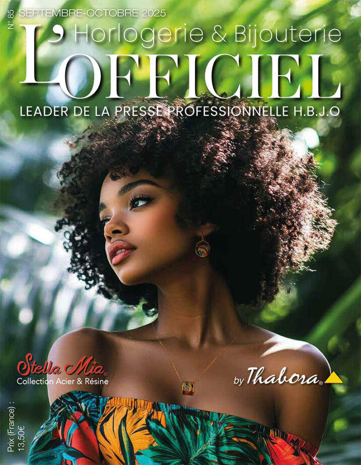 DECOUVREZ LE NOUVEAU NUMERO DU MAGAZINE L'OFFICIEL HORLOGERIE & BIJOUTERIE - SEPTEMBRE/OCTOBRE 2025 ET TOUTES SES ACTUALITES.