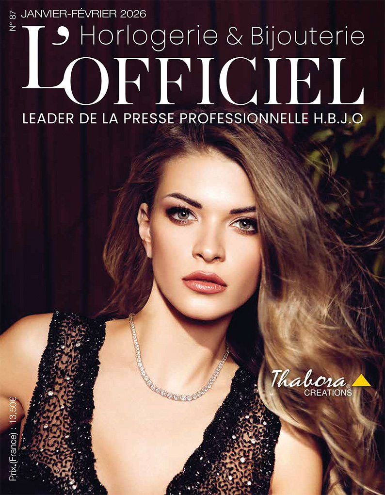DECOUVREZ LE NOUVEAU NUMERO DU MAGAZINE L'OFFICIEL HORLOGERIE & BIJOUTERIE - JANVIER/FEVRIER 2026 ET TOUTES SES ACTUALITES